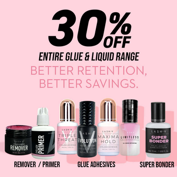 Limited time offer: 30% Off All Lash Adhesives, Primer, Superbonder and Remover