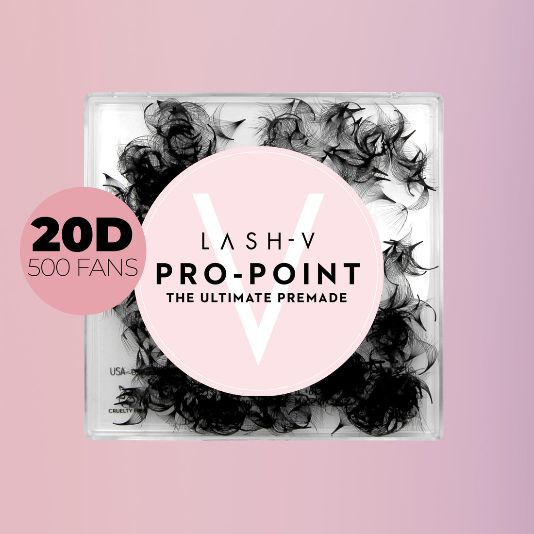 20D Pro-Point Ultimate  - 500 loose Fans - LASH V