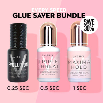 Every Speed Glue Adhesive Saver Bundle - LASH V