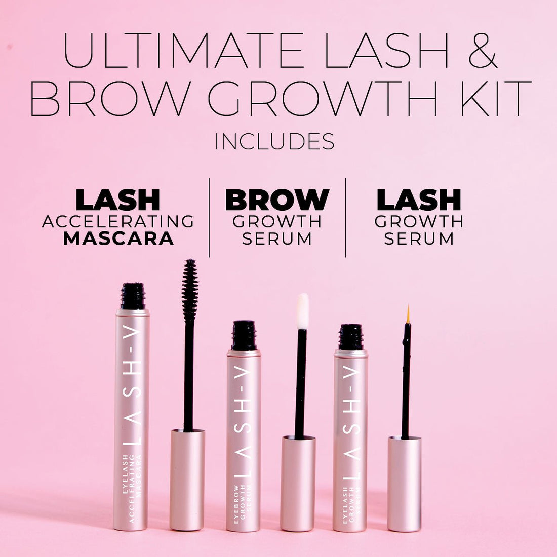 Combo Kit - Ultimate Lash & Brow Growth Kit - Lash & Brow Growth Serums + Mascara . - LASH V