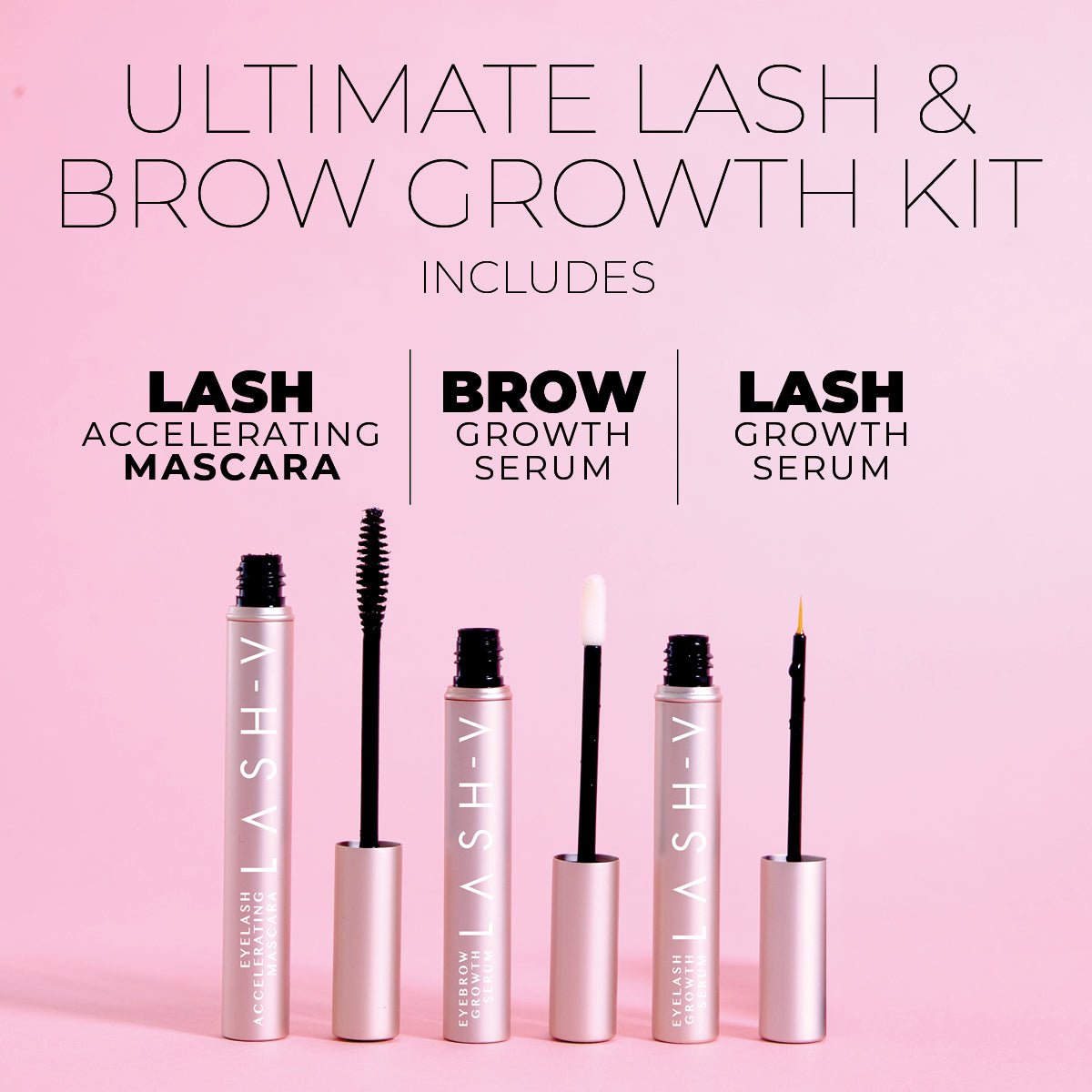 Combo Kit - Ultimate Lash & Brow Growth Kit - Lash & Brow Growth Serums + Mascara - Bundle Packs - LASH V