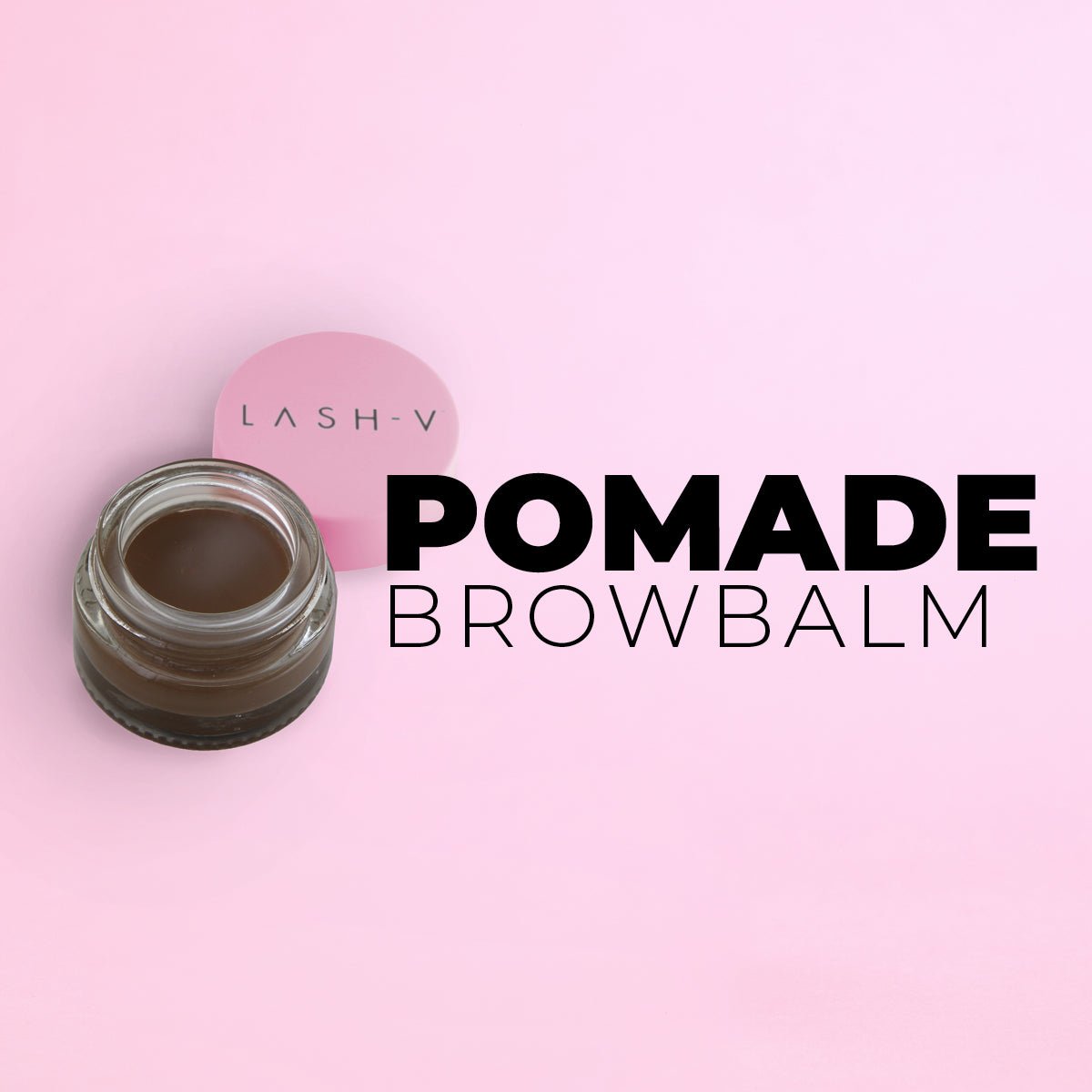 Pomade Brow Balm . - LASH V